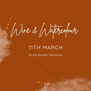 Wine & Watercolour 11th March
