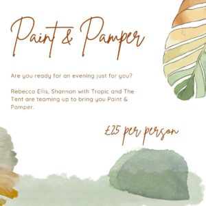 Paint & Pamper 24th February